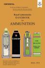 ROYAL LABORATORIES HANDBOOK OF AMMUNITION May 1918 By The Royal Laboratories Woolwich Cover Image