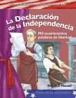 La Declaración de la Independencia: Mil cuatrocientas palabras de libertad (Reader's Theater) By Debra J. Housel Cover Image