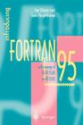 Introducing FORTRAN 95 By Ian Chivers, Jane Sleightholme Cover Image