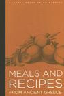 Meals and Recipes from Ancient Greece Cover Image