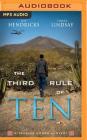 The Third Rule of Ten (Tenzing Norbu Mystery #3) By Gay Hendricks, Tinker Lindsay, Jeremy Arthur (Read by) Cover Image