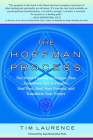 The Hoffman Process: The World-Famous Technique That Empowers You to Forgive Your Past, Heal Your Present, and Transform Your Future Cover Image