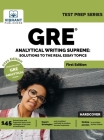 GRE Analytical Writing Supreme: Solutions to Real Essay Topics (Test Prep) Cover Image