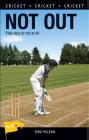 Not Out (Lorimer Sports Stories) By Dirk McLean Cover Image