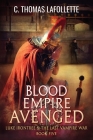 Blood Empire Avenged By C. Thomas LaFollette Cover Image