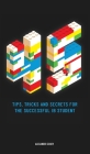 45 Tips, Tricks, and Secrets for the Successful International Baccalaureate [IB] Student By Alexander Zouev Cover Image