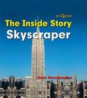 Skyscraper (Inside Story) By Dana Meachen Rau Cover Image