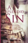 A Splendid Sin: Michelangelo: A Renaissance Affair Cover Image