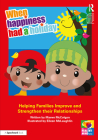 When Happiness Had a Holiday: Helping Families Improve and Strengthen Their Relationships: A Professional Resource By Maeve McColgan, Eileen McLauglin Cover Image