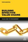 Building Effective Value Chains: Value and Its Management By Tom McGuffog Cover Image