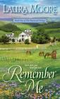 Remember Me: A Rosewood Novel (The Rosewood Trilogy #1) By Laura Moore Cover Image