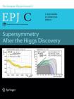 Supersymmetry After the Higgs Discovery By Ignatios Antoniadis (Editor), Dumitru Ghilencea (Editor) Cover Image