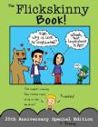 The Flickskinny Book: Twentieth Anniversary Edition By Jeremy Long Cover Image