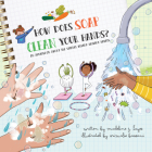 How Does Soap Clean Your Hands?: An Audiobook about the Science Behind Healthy Habits  Cover Image