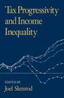 Tax Progressivity and Income Inequality By Joel Slemrod Cover Image