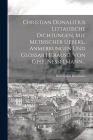 Christian Donalitius Littauische Dichtungen, Mit Metrischer Uebers., Anmerkungen Und Glossar Herausg. Von G.h.f. Nesselmann... Cover Image
