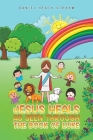 Jesus Heals By Daniel Heath Strohm Cover Image