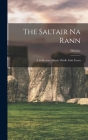 The Saltair Na Rann: A Collection of Early Middle Irish Poems By Whitley 1763-1845 Stokes Cover Image