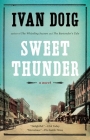 Sweet Thunder (Two Medicine Country) By Ivan Doig Cover Image
