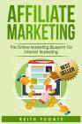 Affiliate Marketing By Keith Fugate Cover Image