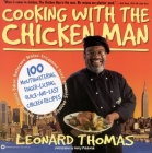 Cooking with the Chicken Man By Leonard Thomas Cover Image