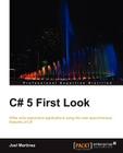 C# 5 First Look By Joel Martinez Cover Image