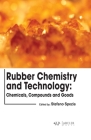 Rubber Chemistry and Technology: Chemicals, Compounds and Goods Cover Image