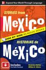 Stories from Mexico/Historias de Mexico, Second Edition By Genevieve Barlow, William N. Stivers Cover Image