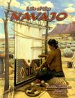 Life of a Navajo (Native Nations of North America) By Amanda Bishop, Bobbie Kalman Cover Image