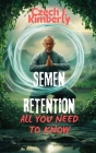 Semen Retention All You Need to Know Cover Image