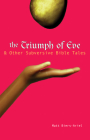 The Triumph of Eve: & Other Subversive Bible Tales By Matt Biers-Ariel Cover Image