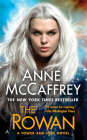 The Rowan (A Tower and Hive Novel #1) By Anne McCaffrey Cover Image