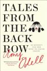 Tales from the Back Row: An Outsider's View from Inside the Fashion Industry By Amy Odell Cover Image