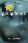Going Home By Pete Conrad Cover Image