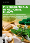 Phytochemicals in Medicinal Plants: Biodiversity, Bioactivity and Drug Discovery Cover Image