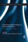Psychoneuroendocrinology of Sport and Exercise: Foundations, Markers, Trends (Routledge Research in Sport and Exercise Science) By Felix Ehrlenspiel (Editor), Katharina Strahler (Editor) Cover Image