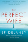 The Perfect Wife: A Novel By JP Delaney Cover Image