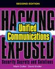 Hacking Exposed Unified Communications & Voip Security Secrets & Solutions, Second Edition By Mark Collier, David Endler Cover Image