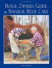 Horse Owners Guide to Natural Hoof Care Cover Image