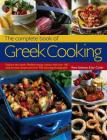 The Complete Book of Greek Cooking: Explore This Classic Mediterranean Cuisine, with Over 160 Step-By-Step Recipes and Over 700 Stunning Photographs By Rena Salaman, Jan Cutler Cover Image