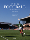 This is Football: The Beautiful Game Cover Image