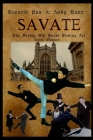 Savate the Deadly Old Boots Kicking Art from France: Historical European Martial Arts Cover Image