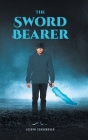 The Sword Bearer By Joseph Schoonover Cover Image