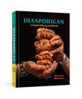 Diasporican: A Puerto Rican Cookbook By Illyanna Maisonet, Michael W. Twitty (Foreword by), Dan Liberti (Photographs by), Erika P. Rodriguez (Photographs by) Cover Image