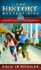 The History Mystery Kids 2: Magic in Michigan By Daniel Kenney Cover Image