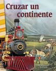 Cruzar un continente (Social Studies: Informational Text) Cover Image