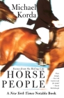 Horse People: Scenes from the Riding Life By Michael Korda Cover Image