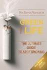 Stop Smoking: The Ultimate Guide to Stop Smoking By The Secret Pharmacist Cover Image