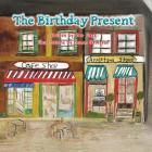 The Birthday Present By Bev Beck Cover Image