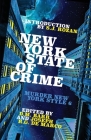 New York State of Crime By D. M. Barr (Editor), Joseph R. G. de Marco (Editor) Cover Image